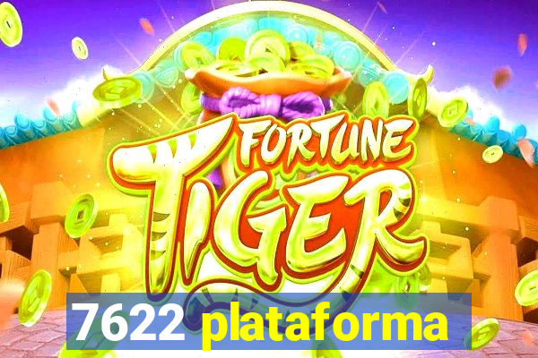 7622 plataforma